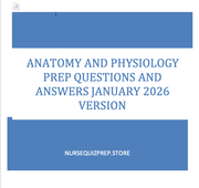 (New) Anatomy and Physiology General Fundamentals Prep Questions & Answers January 2026 Version